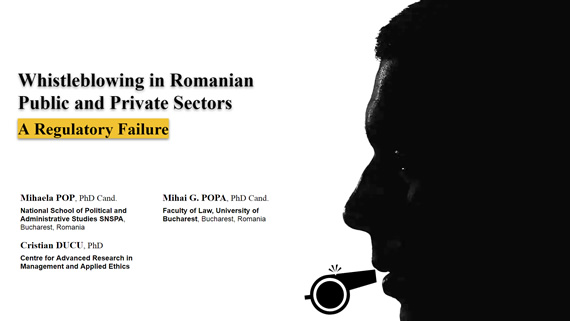 POP, Mihaela & George-Mihai Popa & Cristian Ducu (2022), Whistleblowing in Romanian Public and Private Sector. A Regulatory Failure; at The International Conference “Perspective of European Business Law”, 1st edition, March 18, Faculty of Law, Bucharest University of Economic Studies.