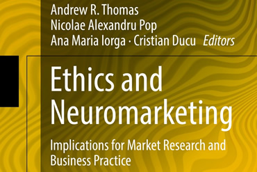 Ethics and Neuromarketing. Implications for Market Research and Business Practice