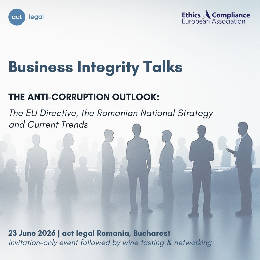 Business Integrity Talks / #1 (June 23, 2026) - The Anti-corruption Outlook. The EU Directive, the Romanian National Strategy and Current Trends